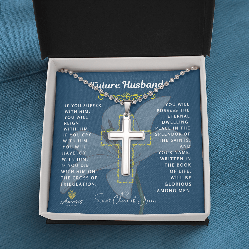 Future Husband Cross Necklace with Saint Clare of Assisi Quote