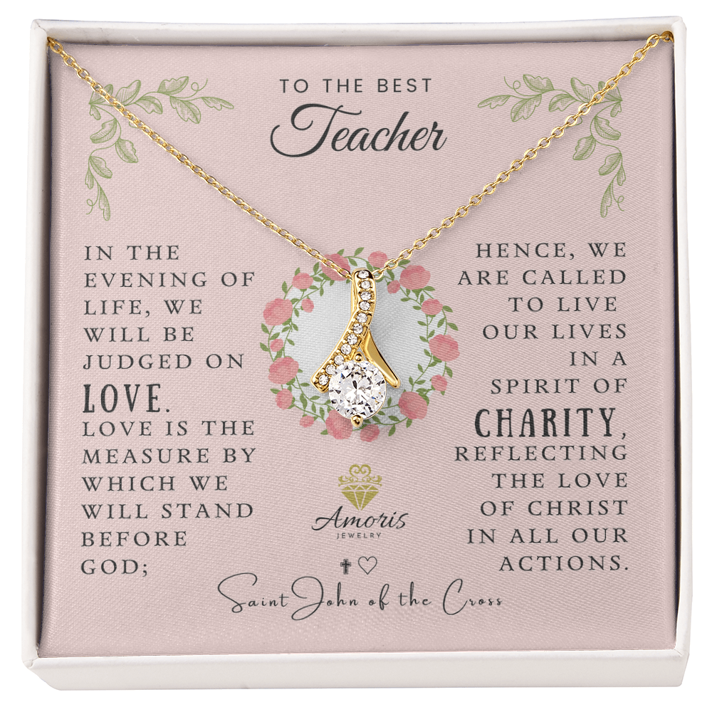 To the Best Teacher Necklace with Saint John of the Cross Quote