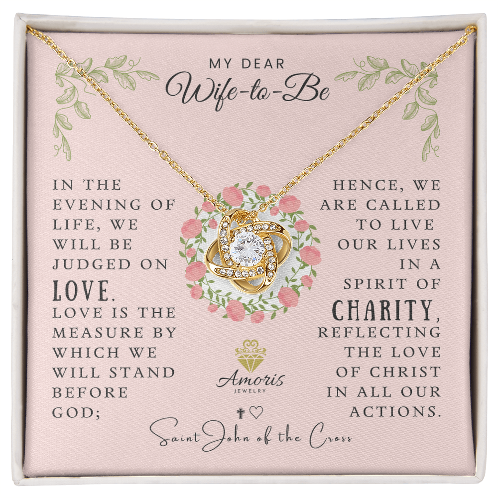My Dear Wife-to-Be Love Knot Necklace with Saint John of the Cross Quote