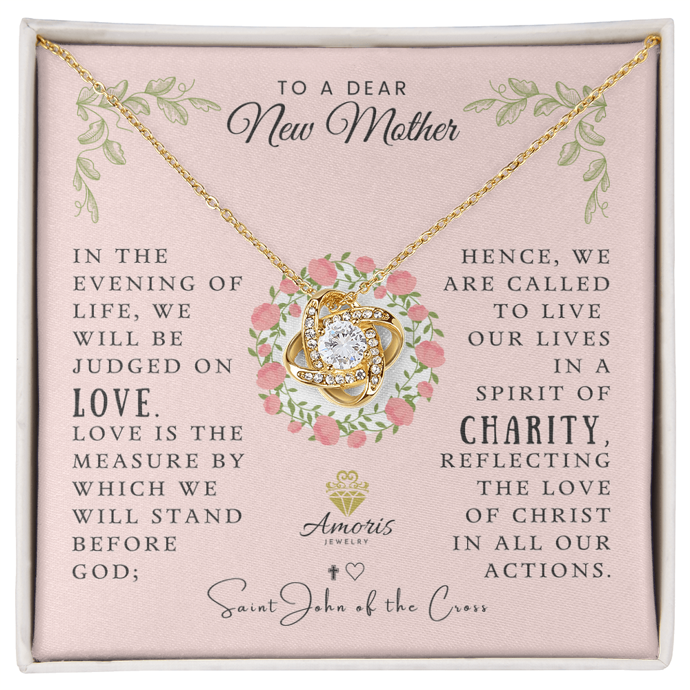 To a Dear New Mother Love Knot Necklace with Saint John of the Cross Quote