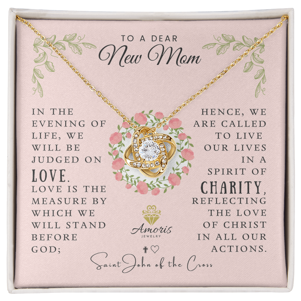 To a Dear New Mom Love Knot Necklace with Saint John of the Cross Quote