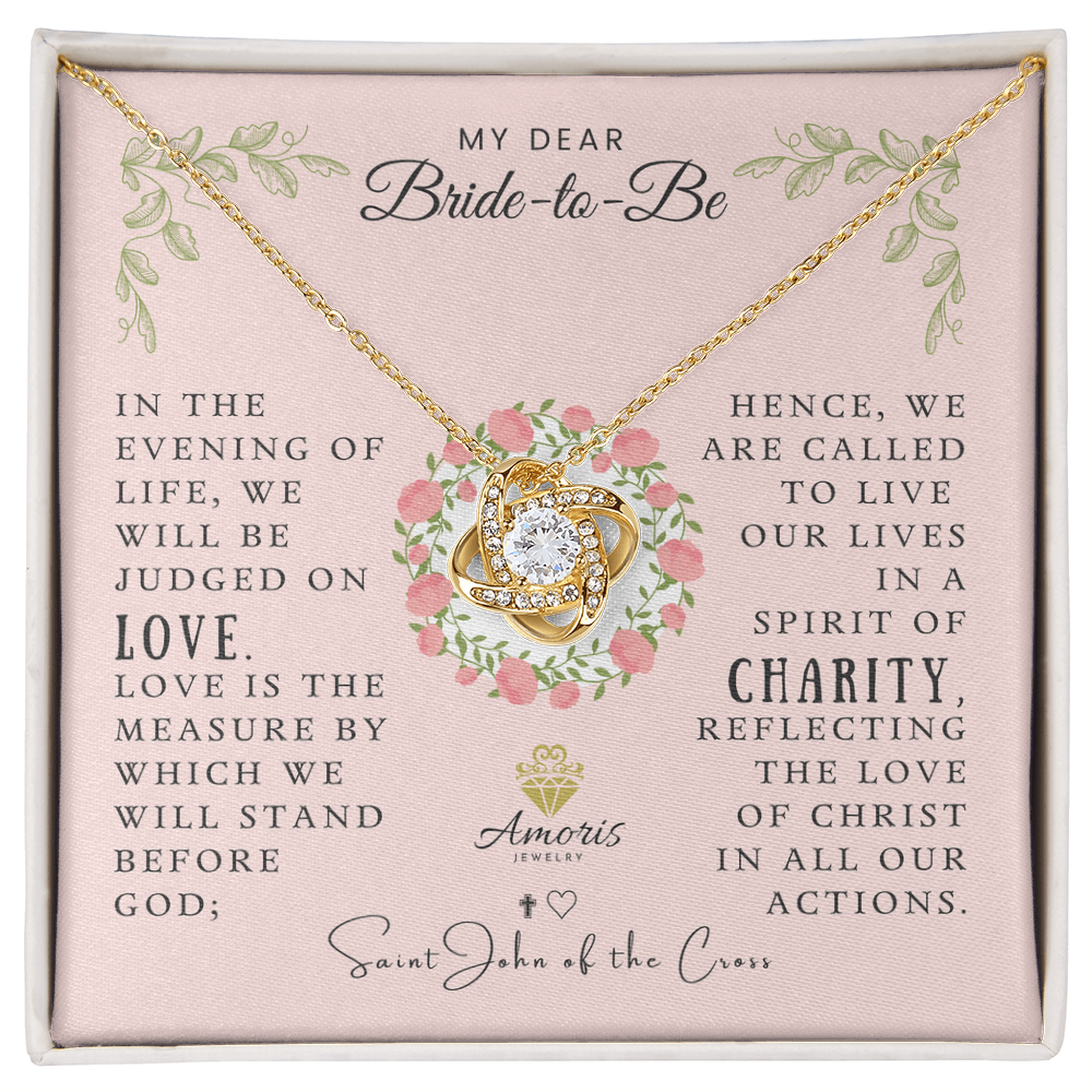 My Dear Bride-to-Be Love Knot Necklace with Saint John of the Cross Quote