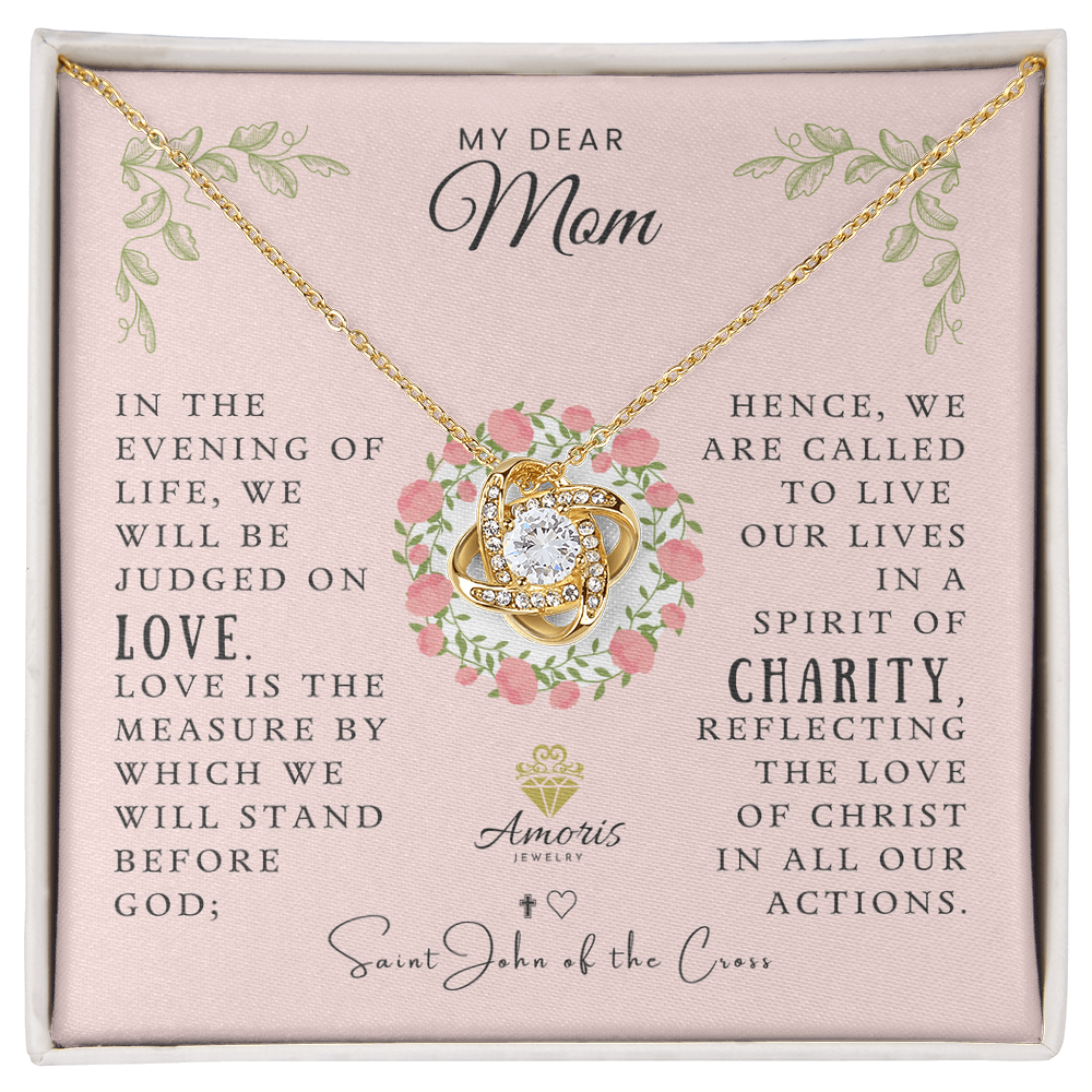 My Dear Mom Love Knot Necklace with Saint John of the Cross Quote