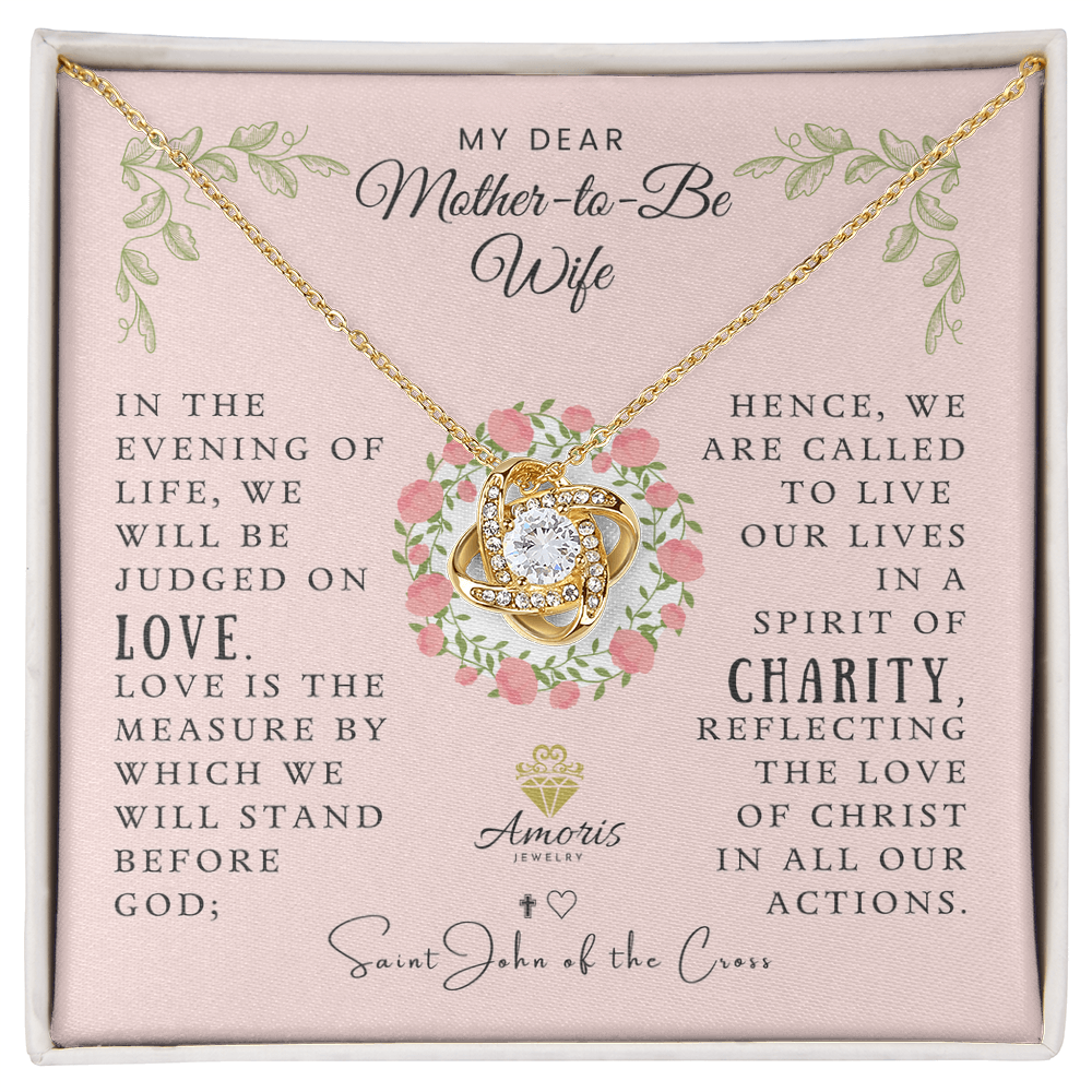 My Dear Mother-to-Be Wife Love Knot Necklace with Saint John of the Cross Quote