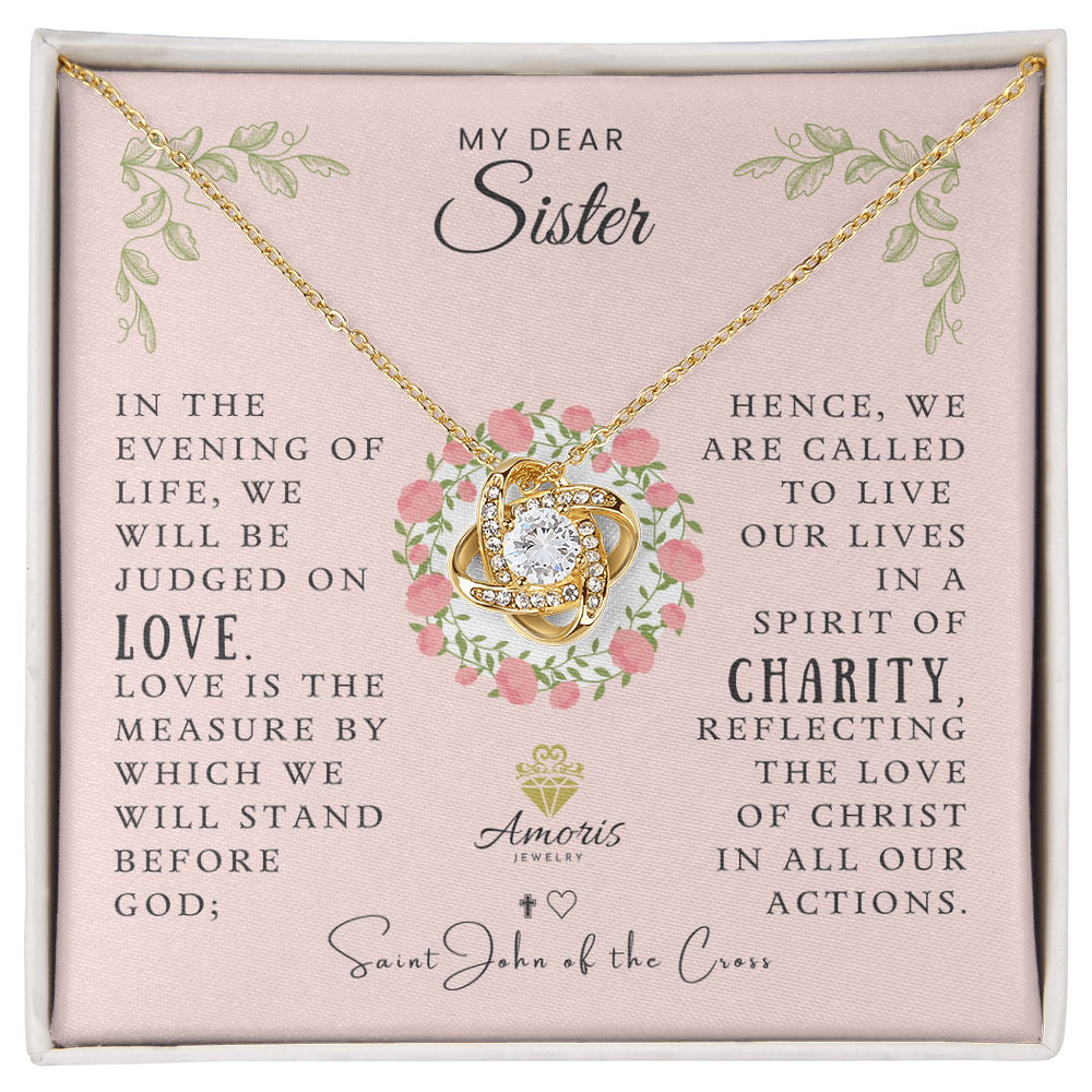 My Dear Sister Love Knot Necklace with Saint John of the Cross Quote