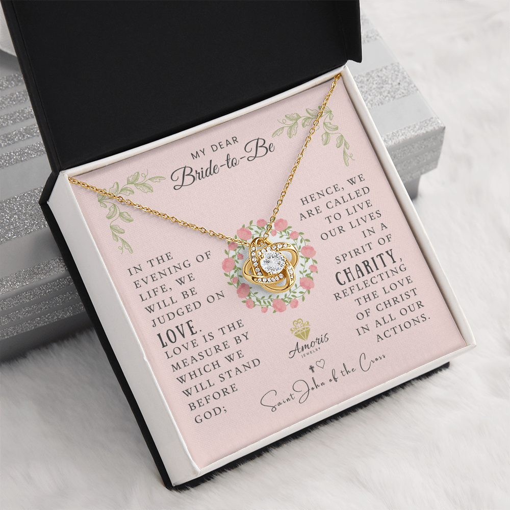 My Dear Bride-to-Be Love Knot Necklace with Saint John of the Cross Quote