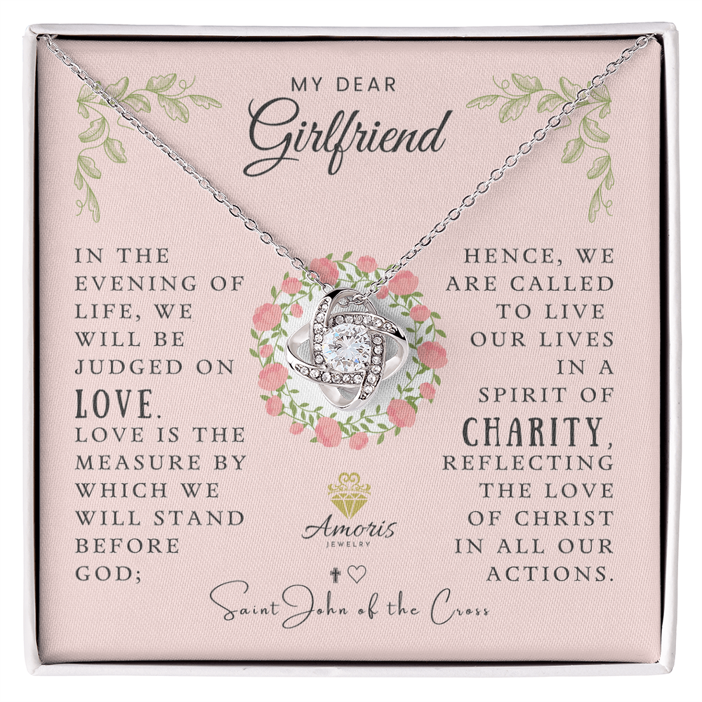 My Dear Girlfriend Love Knot Necklace with Saint John of the Cross Quote