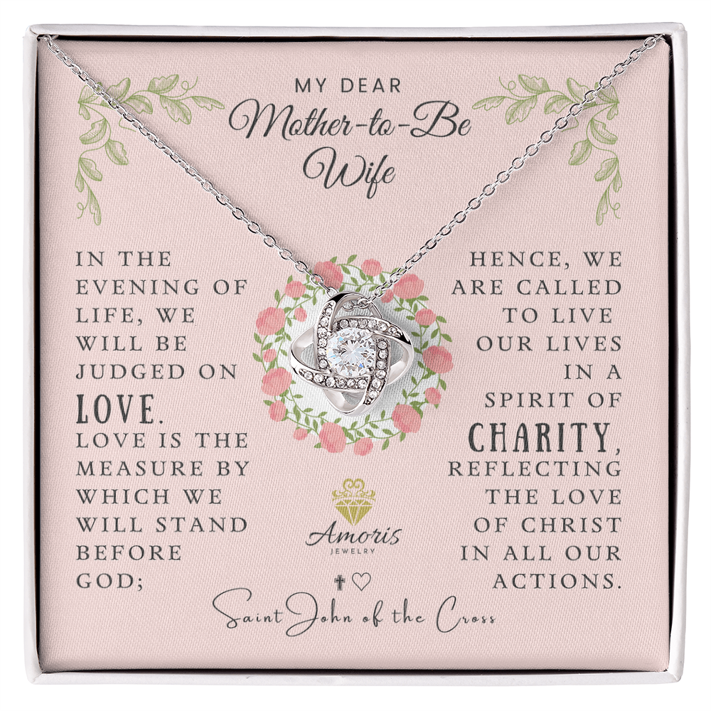 My Dear Mother-to-Be Wife Love Knot Necklace with Saint John of the Cross Quote