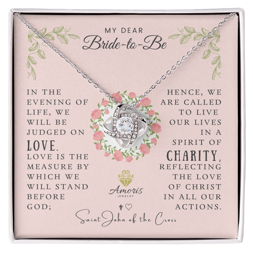 My Dear Bride-to-Be Love Knot Necklace with Saint John of the Cross Quote