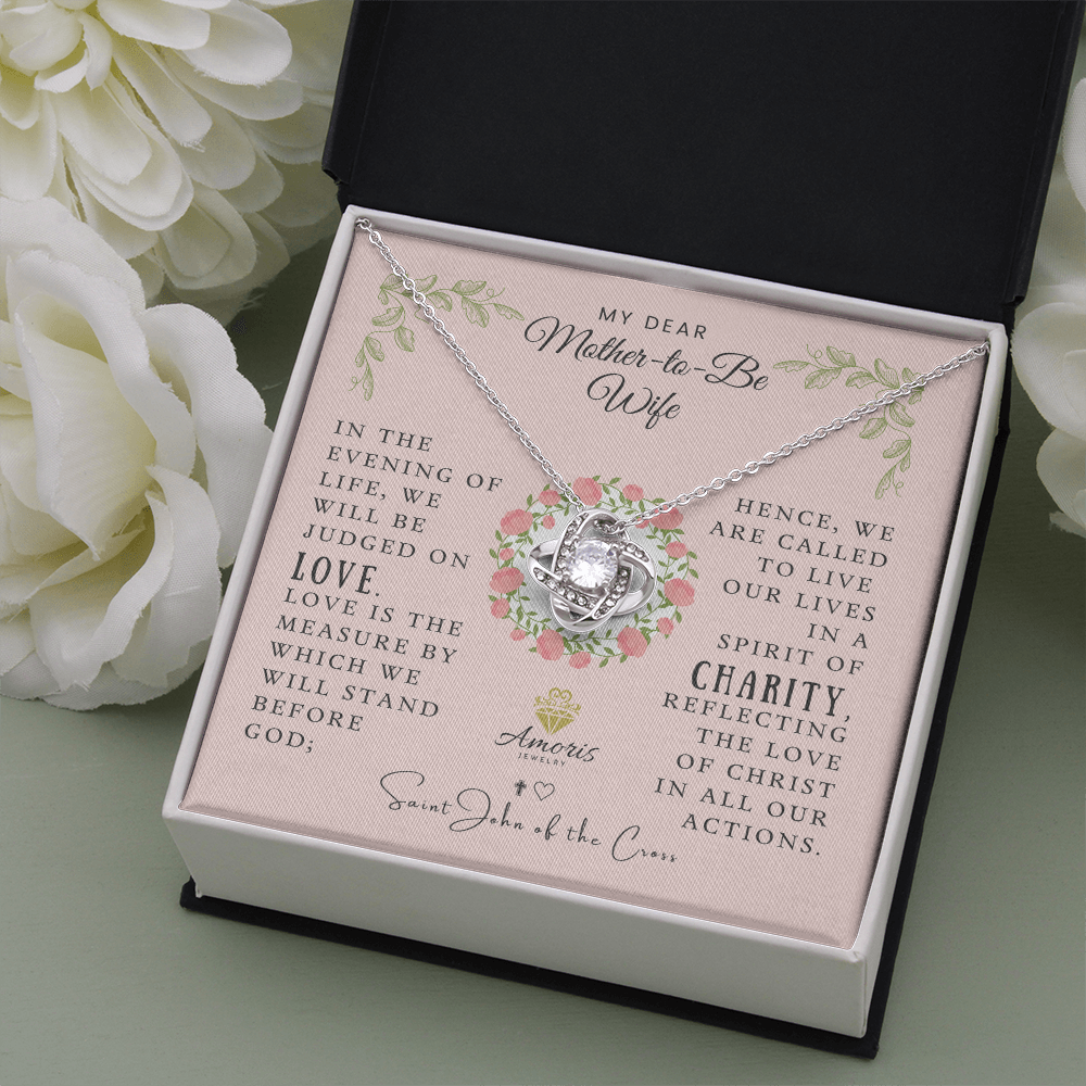 My Dear Mother-to-Be Wife Love Knot Necklace with Saint John of the Cross Quote