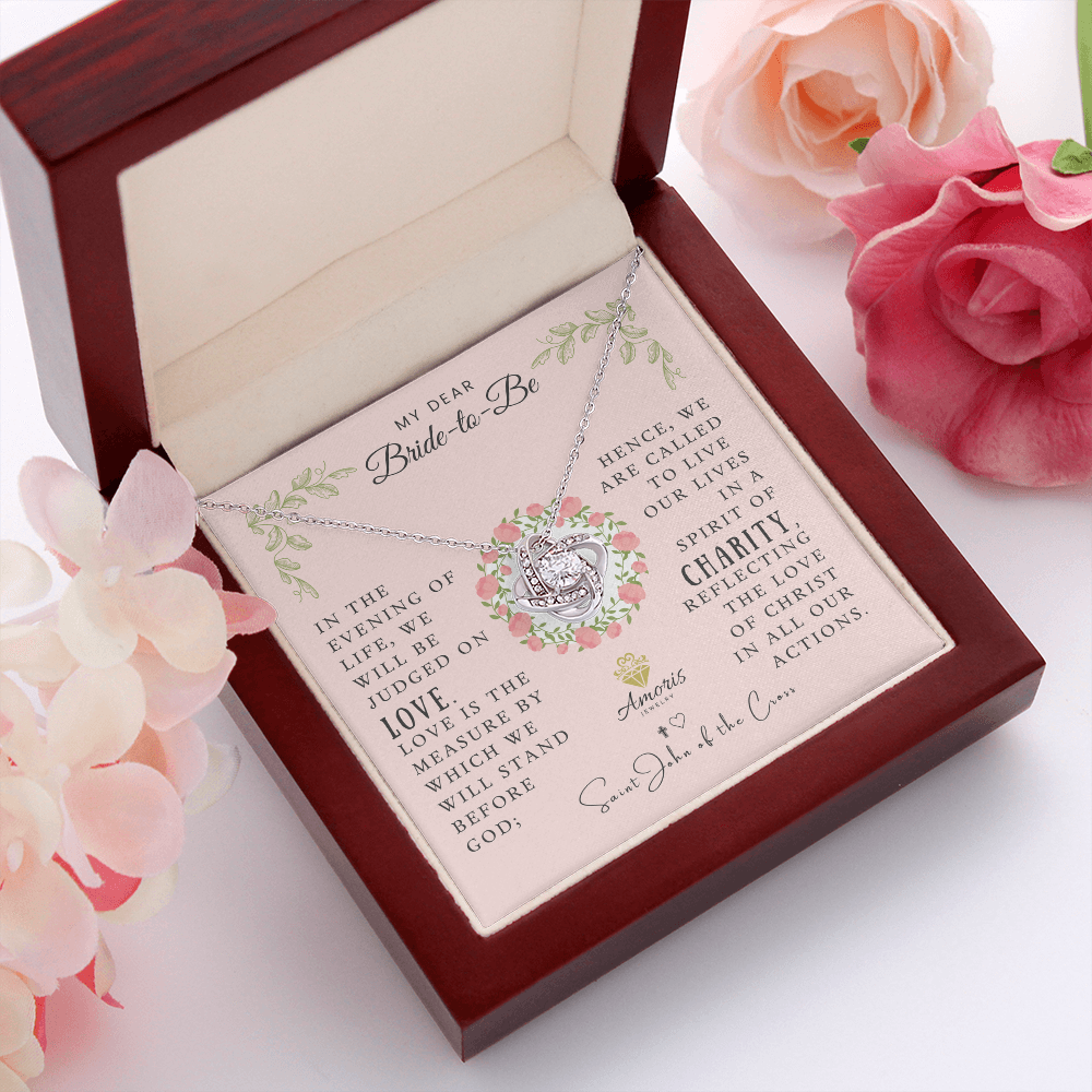 My Dear Bride-to-Be Love Knot Necklace with Saint John of the Cross Quote