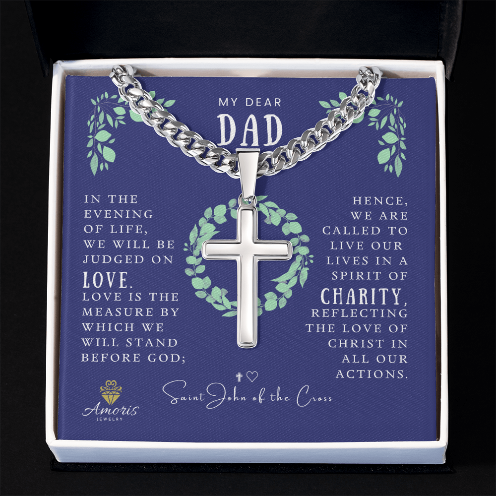 My Dear Dad Cuban Chain Artisan Cross Necklace with Saint John of the Cross Quote