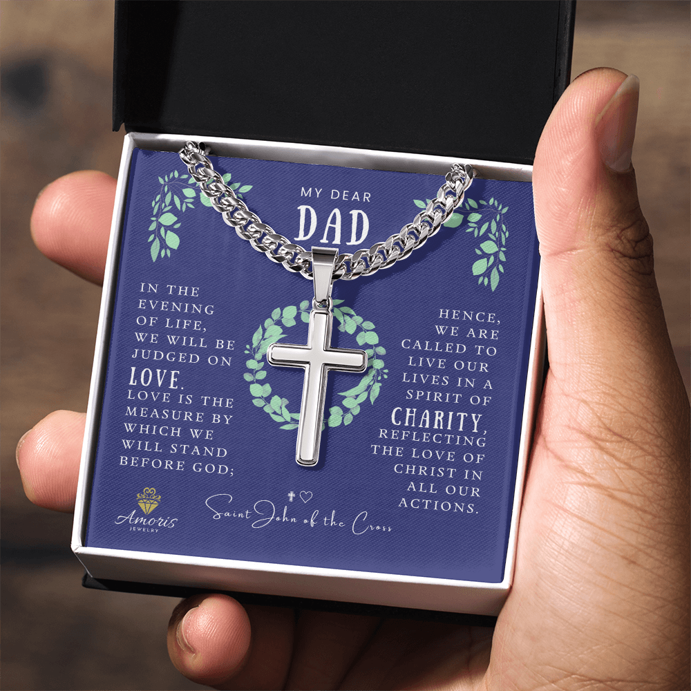 My Dear Dad Cuban Chain Artisan Cross Necklace with Saint John of the Cross Quote