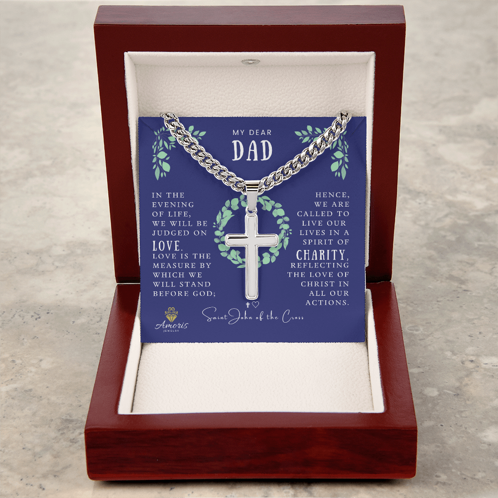 My Dear Dad Cuban Chain Artisan Cross Necklace with Saint John of the Cross Quote