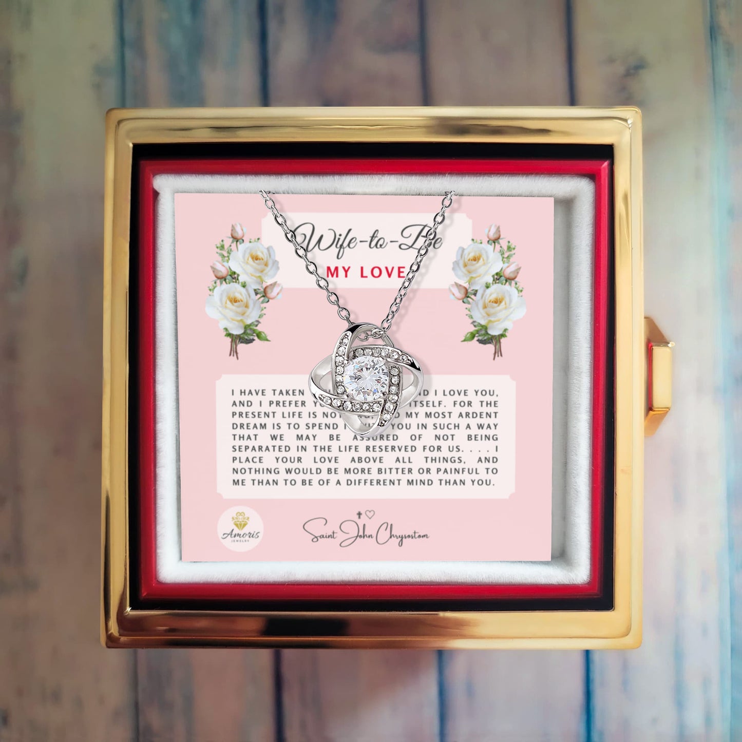 Wife-to-Be My Love Necklace with Eternal Rose and Saint John Chrysostom Quote
