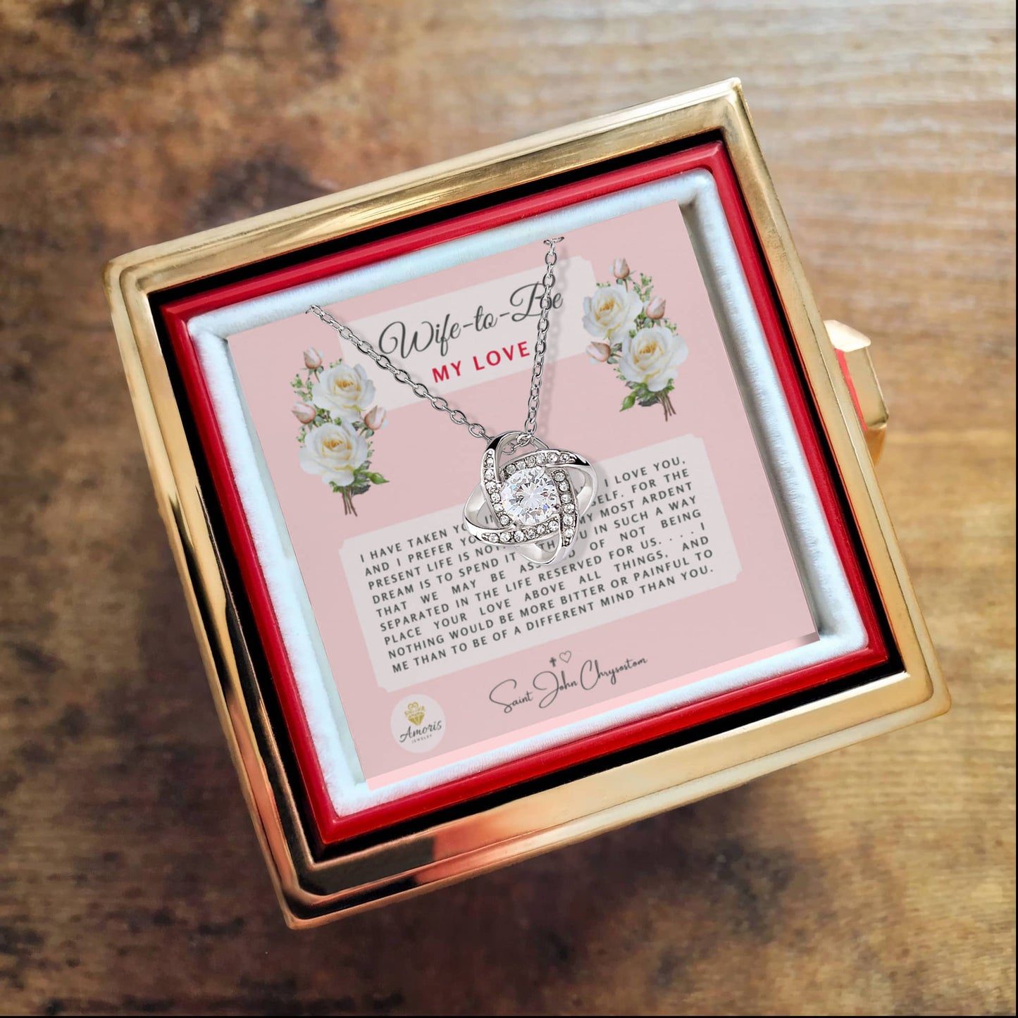 Wife-to-Be My Love Necklace with Eternal Rose and Saint John Chrysostom Quote