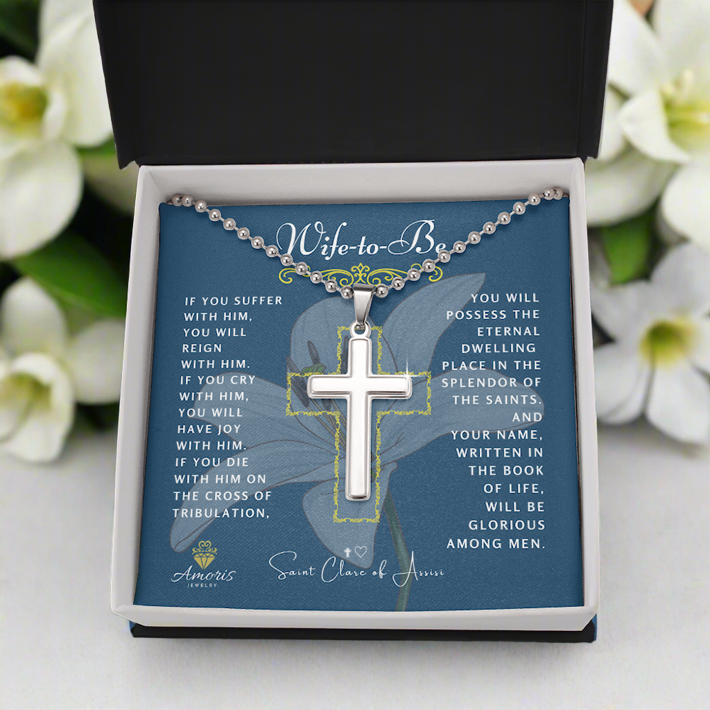 Wife-to-Be Cross Necklace with Saint Clare of Assisi Quote