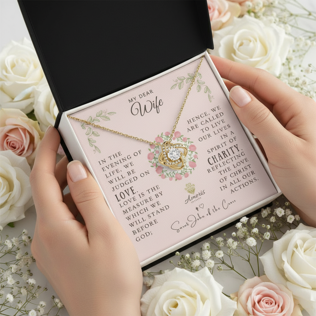 My Dear Wife Love Knot Necklace with Saint John of the Cross Quote