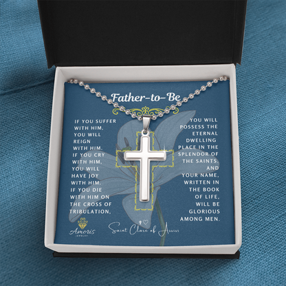 Father-to-Be Cross Necklace with Saint Clare of Assisi Quote