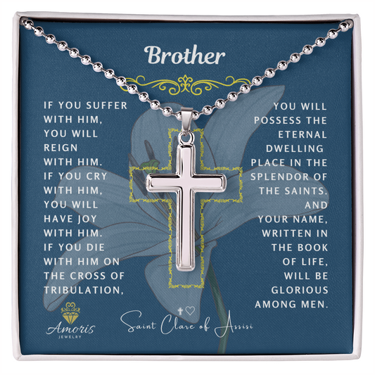 Brother Cross Necklace with Saint Clare of Assisi Quote