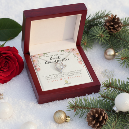 My Beautiful Great-Grandmother "I Love You Forever" Heart Necklace