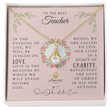 To the Best Teacher Necklace with Saint John of the Cross Quote
