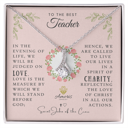 To the Best Teacher Necklace with Saint John of the Cross Quote