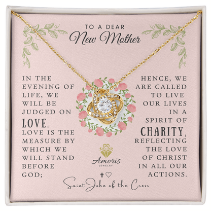 To a Dear New Mother Love Knot Necklace with Saint John of the Cross Quote
