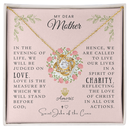 My Dear Mother Love Knot Necklace with Saint John of the Cross Quote