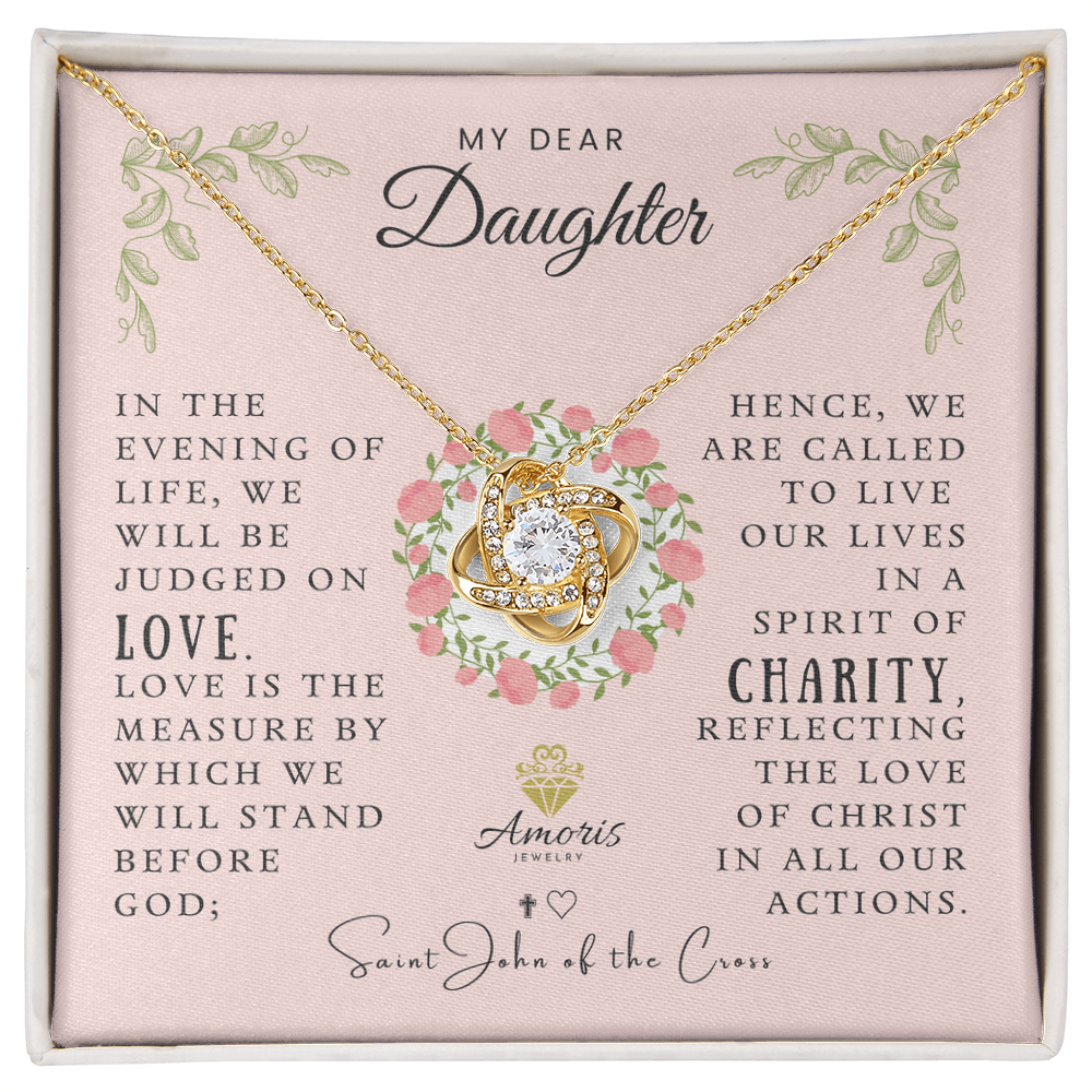 My Dear Daughter Love Knot Necklace with Saint John of the Cross Quote