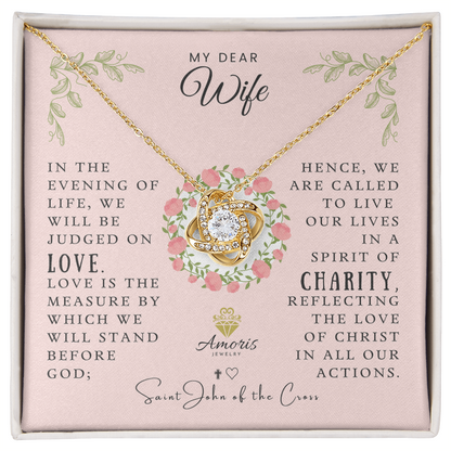 My Dear Wife Love Knot Necklace with Saint John of the Cross Quote