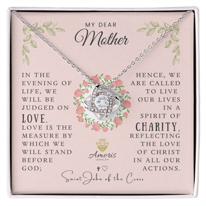 My Dear Mother Love Knot Necklace with Saint John of the Cross Quote