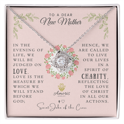 To a Dear New Mother Love Knot Necklace with Saint John of the Cross Quote