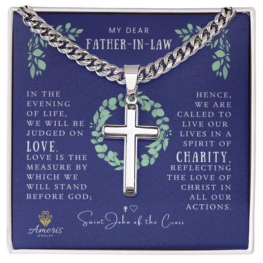 My Dear Father-in-Law Cuban Chain Artisan Cross Necklace with Saint John of the Cross Quote