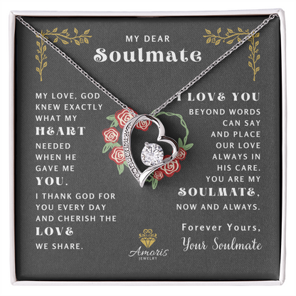 My Dear Soulmate "What My Heart Needed" Heart Necklace