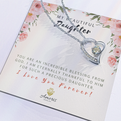 My Beautiful Daughter Forever Love Necklace with Message Card