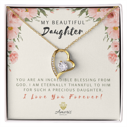 My Beautiful Daughter Forever Love Necklace with Message Card