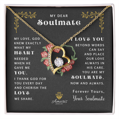 My Dear Soulmate "What My Heart Needed" Heart Necklace