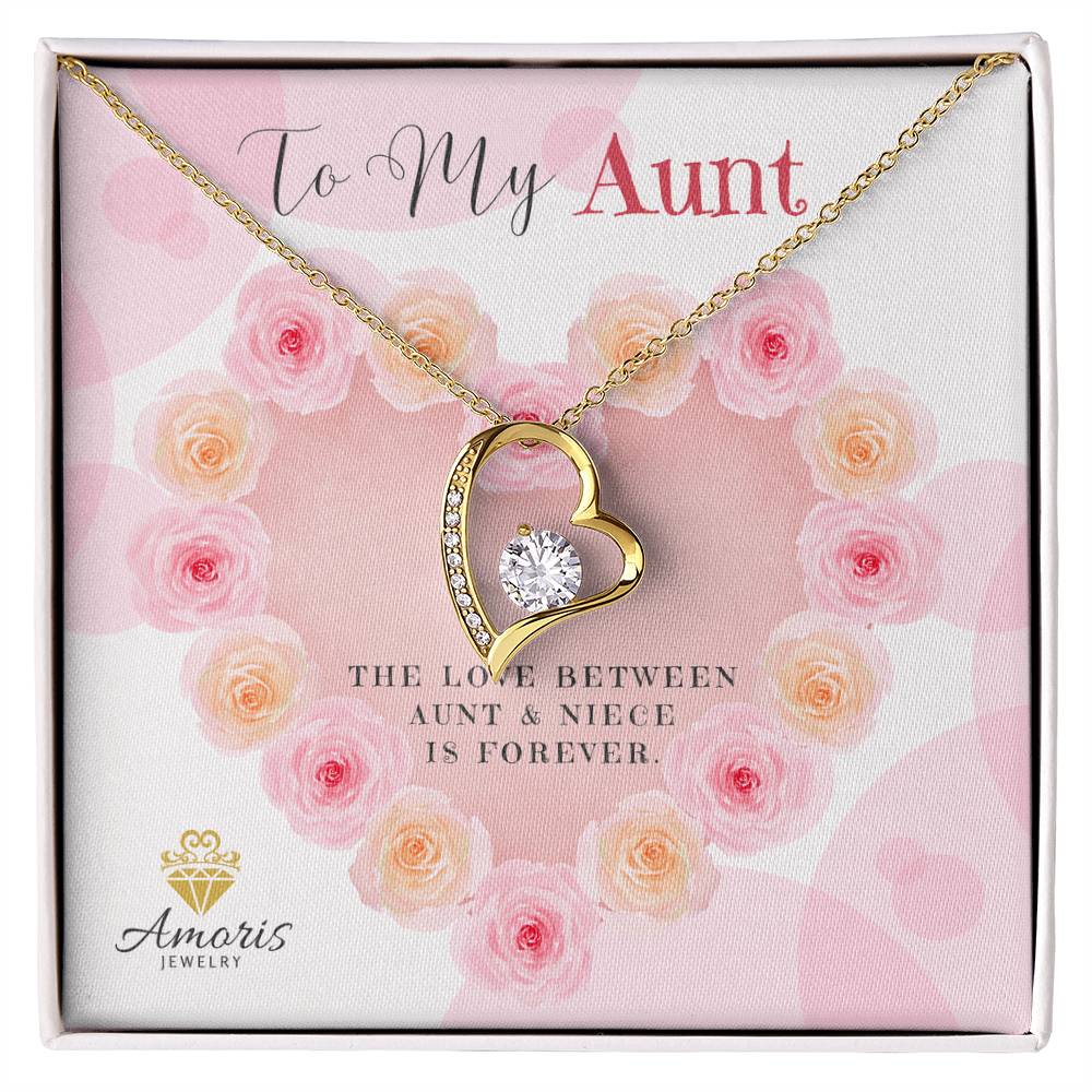To My Aunt "The Love Between Aunt and Niece Is Forever" Necklace