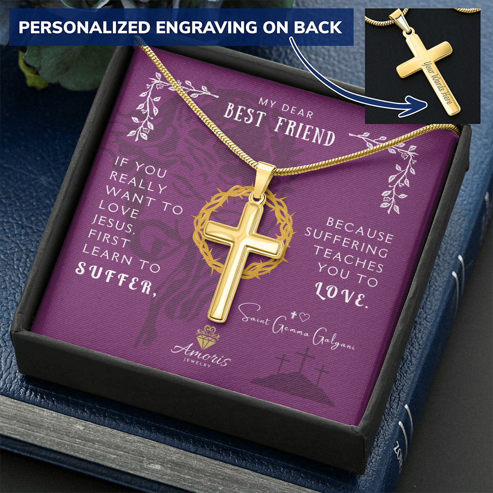 My Dear Best Friend (Male) Personalized Cross Necklace with Saint Gemma Galgani Quote
