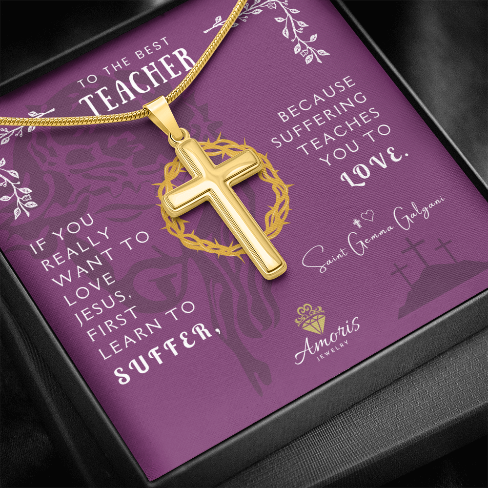 To the Best Teacher (Male) Personalized Cross Necklace with Saint Gemma Galgani Quote