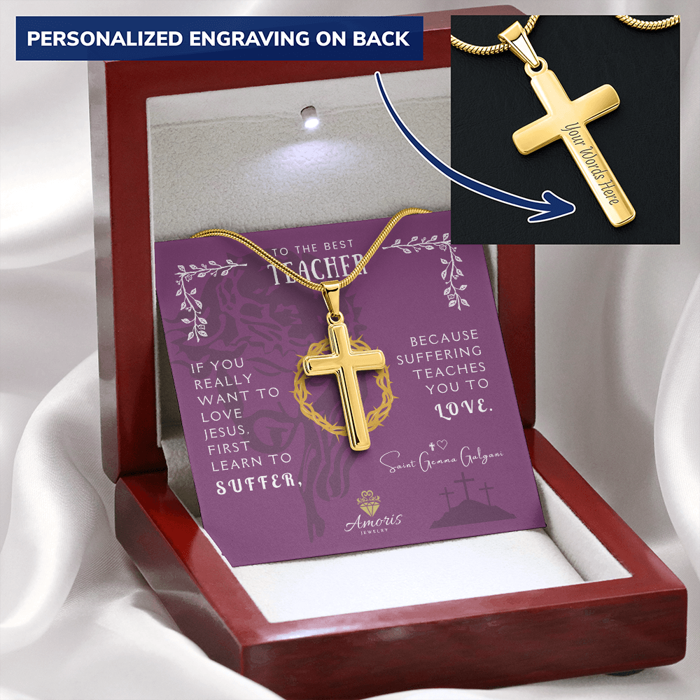 To the Best Teacher (Male) Personalized Cross Necklace with Saint Gemma Galgani Quote