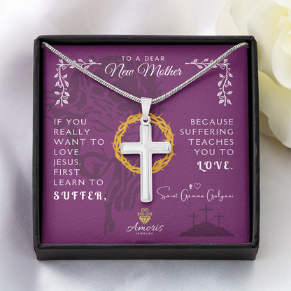 To a Dear New Mother Artisan Cross Necklace with Saint Gemma Galgani Quote