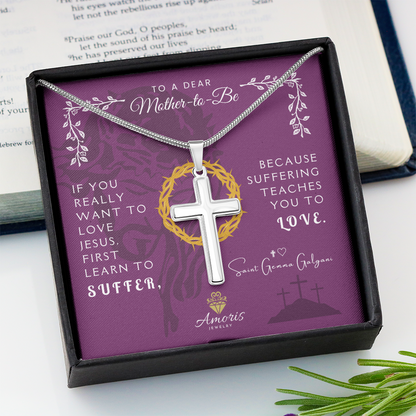 To a Dear Mother-to-Be Artisan Cross Necklace with Saint Gemma Galgani Quote