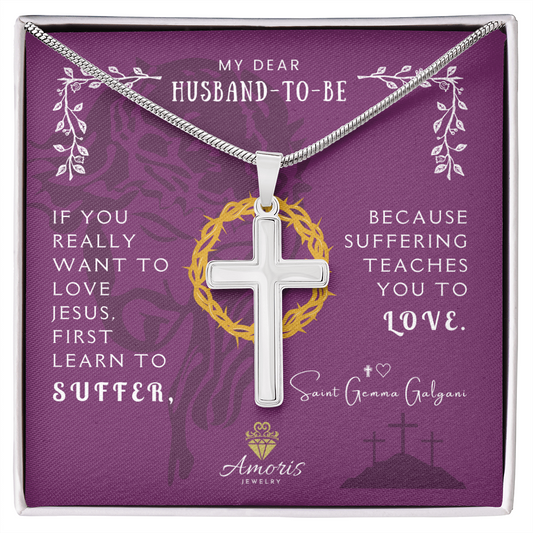 My Dear Husband-to-Be Artisan Cross Necklace with Saint Gemma Galgani Quote