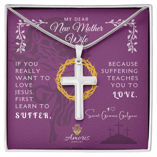 My Dear New Mother Wife Artisan Cross Necklace with Saint Gemma Galgani Quote