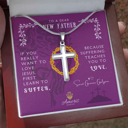 To a Dear New Father Artisan Cross Necklace with Saint Gemma Galgani Quote